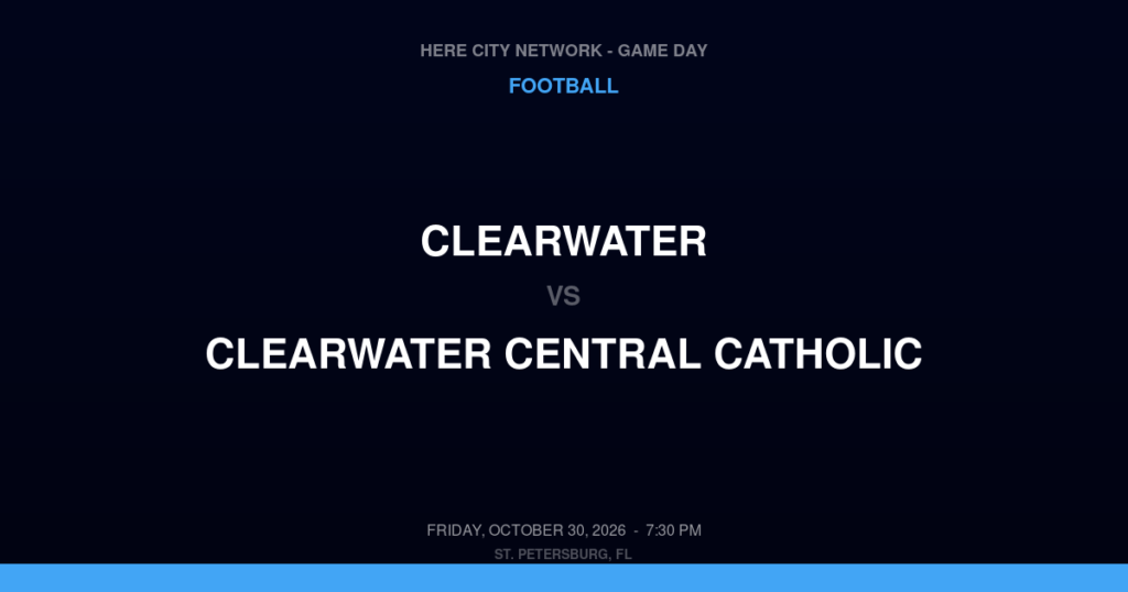 Clearwater vs. Clearwater Central Catholic — Football Game Day — Clearwater, FL — Oct 30, 2026