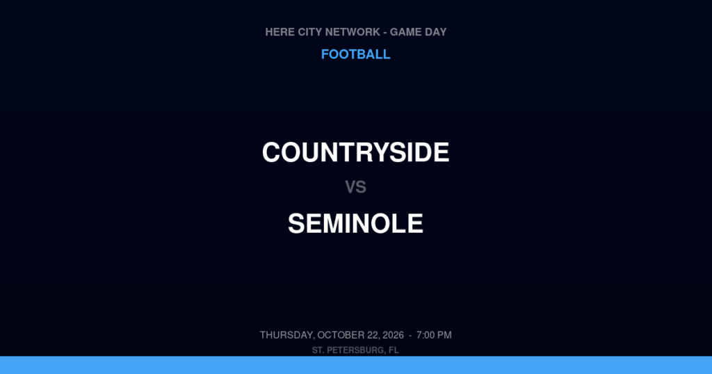 Countryside vs. Seminole — Football Game Day — Seminole, FL — Oct 22, 2026