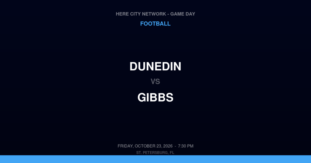 Dunedin vs. Gibbs — Football Game Day — St. Petersburg, FL — Oct 23, 2026