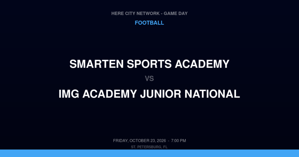 SmartEn Sports Academy vs. IMG Academy Junior National — Football Game Day — Bradenton, FL — Oct 23, 2026