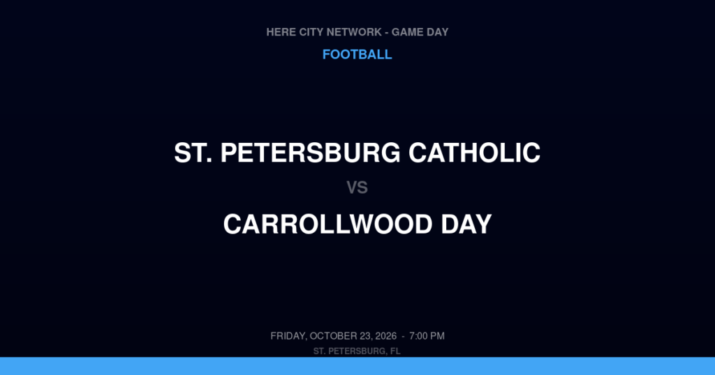 St. Petersburg Catholic vs. Carrollwood Day — Football Game Day — Tampa, FL — Oct 23, 2026
