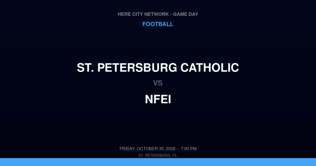 St. Petersburg Catholic vs. NFEI — Football Game Day — Jacksonville, FL — Oct 30, 2026
